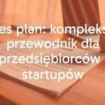 A business plan document on a wooden desk with a pen, laptop, and coffee cup nearby, warm lighting, professional and motivational atmosphere, realistic